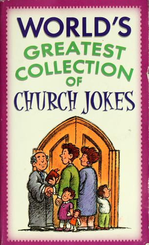 Cover for The World's greatest collection of church jokes