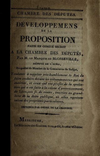Cover for De veloppemens de la proposition faite en comite  secret a   la Chambres de de pute  ...