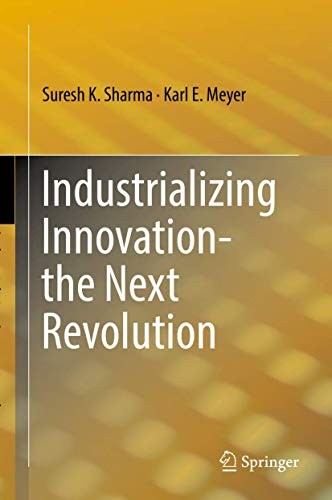 Cover for Industrializing Innovation-the Next Revolution