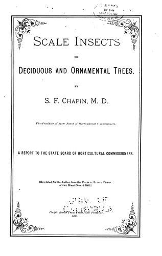 Cover for Scale Insects on Deciduous and Ornamental Trees: A Report to the State Board of Horticultural ...