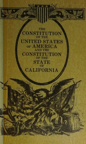 Cover for The Constitution of the United States of America and the Constitution of the State of California, 1879