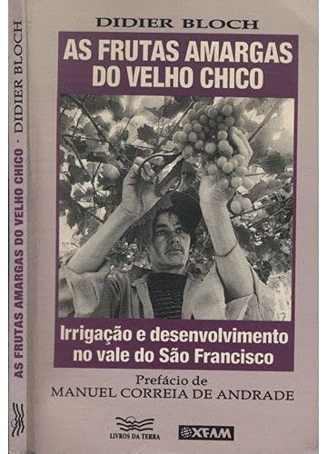 Cover for As frutas amargas do velho Chico