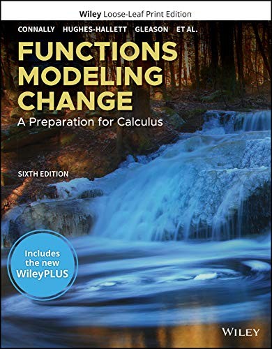 Cover for Functions Modeling Change : A Preparation for Calculus, WileyPLUS NextGen Card with Loose-leaf Set Single Semester