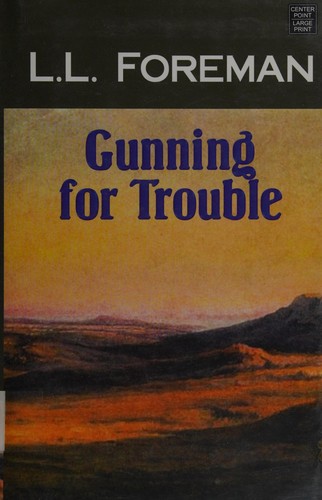 Cover for Gunning for trouble