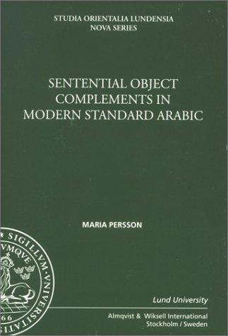 Cover for Sentential Object Complements in Modern Standard Arabic (Studia Orientalia Lundensia Nova Series)