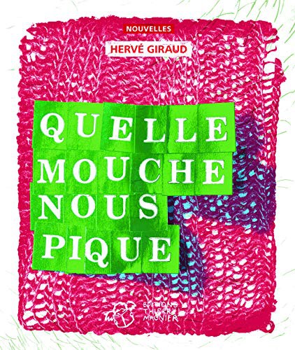 Cover for Quelle mouche nous pique