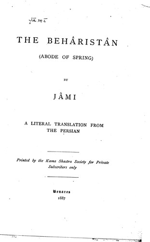 Cover for The Behâristân (Abode of spring)