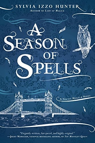 Cover for A Season of Spells (A Noctis Magicae Novel Book 3)