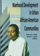 Cover for Manhood development in urban African-American communities
