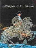 Cover for Estampas de la Colonia/Stamps of the Colony
