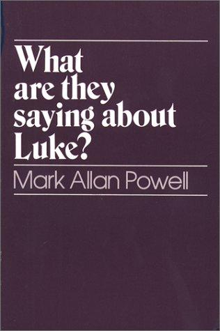 Cover for What are they saying about Luke?