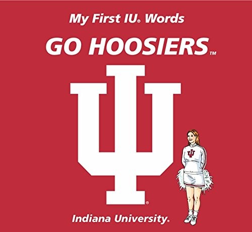 Cover for My First IU Words Go Hoosiers