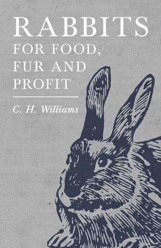 Cover for Rabbits for Food, Fur and Profit