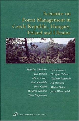 Cover for Scenarios on Forest Management in the Czech Republic, Hungary, Poland and  Ukraine