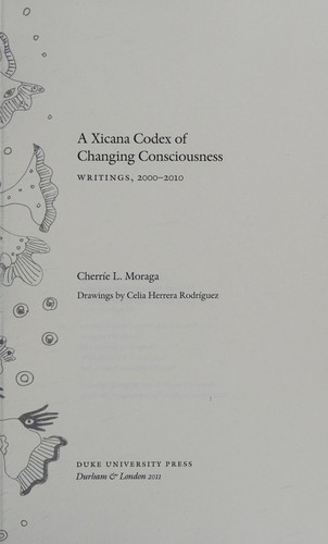Cover for A Xicana codex of changing consciousness
