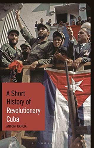 Cover for Short History of Revolutionary Cuba
