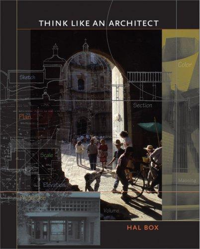 Cover for Think Like an Architect (Roger Fullington Series in Architecture)