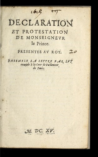 Cover for Declaration et protestation de Monseignevr le prince presentee av roy