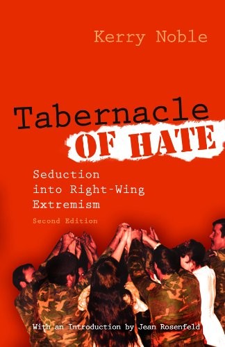 Cover for Tabernacle of Hate: Seduction into Right-Wing Extremism, Second Edition (Religion and Politics)