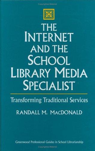 Cover for The Internet and the school library media specialist