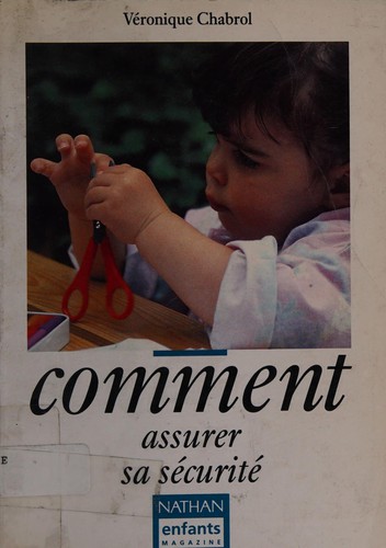 Cover for Comment assurer sa sécurité