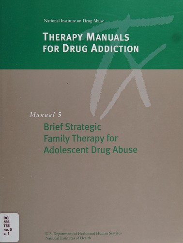 Cover for Brief strategic family therapy for adolescent drug abuse