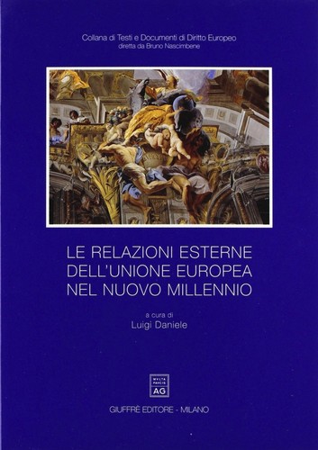 Cover for Le relazioni esterne dell'Unione europea nel nuovo millennio