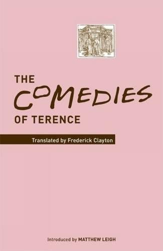Cover for COMEDIES OF TERENCE; TRANS. BY FREDERICK W. CLAYTON.
