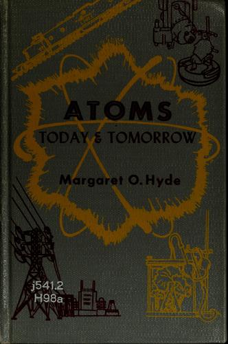 Cover for Atoms today & tomorrow