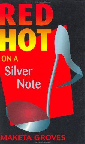 Cover for Red hot on a silver note