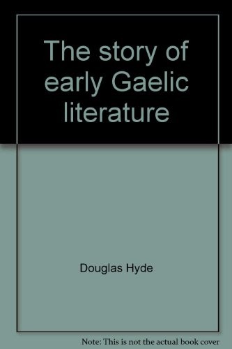 Cover for The story of early Gaelic literature