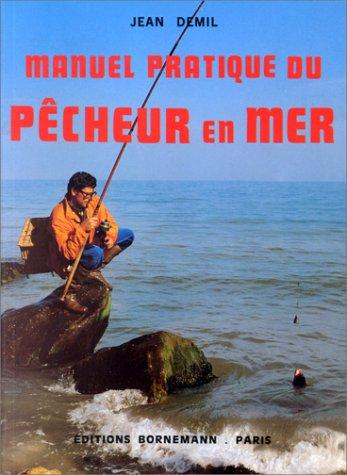 Cover for Manuel pratique du pêcheur en mer