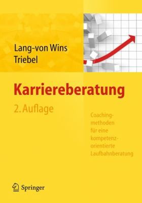 Cover for Karriereberatung Coachingmethoden Fur Eine Kompetenzorientierte Laufbahnberatung