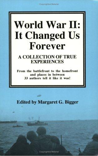 Cover for World War II: It Changed Us Forever 