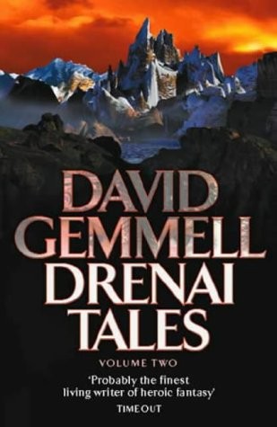 Cover for Drenai Tales: " Quest for Lost Heroes " , " Waylander II - In the Realm of the Wolf " , " The First Chronicles of Druss the Legend " v. 2