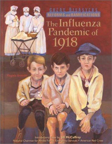 Cover for The Influenza Pandemic of 1918 (Great Disasters and Their Reforms)