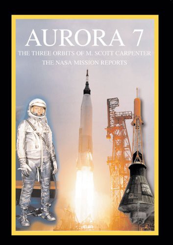 Cover for Aurora 7 : The Three Orbits of M. Scott Carpenter