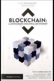 Cover for Blockchain : la revolucion industrial de internet - 1. edicion