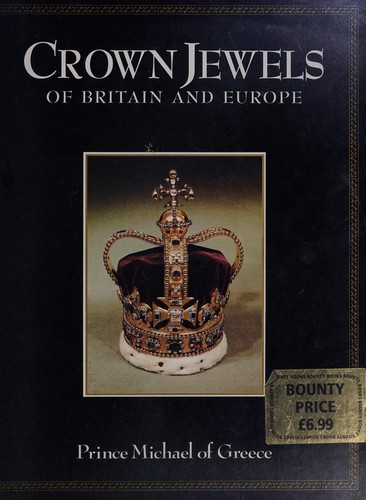 Cover for Crown jewels of Britain and Europe