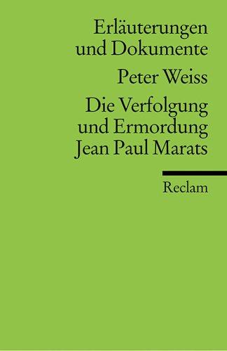 Cover for Peter Weiss, Die Verfolgung und Ermordung Jean Paul Marats