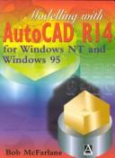 Cover for Modelling with AutoCAD release 14 for Windows NT and Windows 95