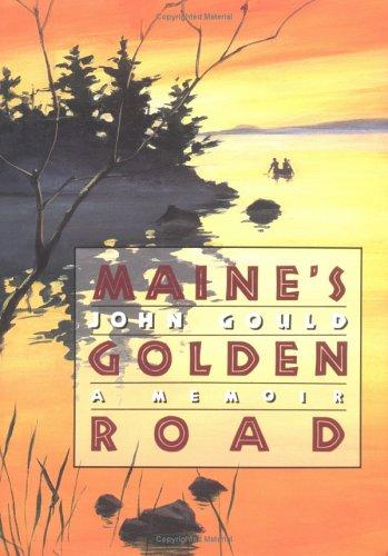Cover for Maine's golden road
