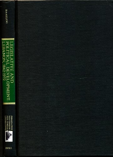 Cover for Legislative and political development : Lebanon, 1842-1972