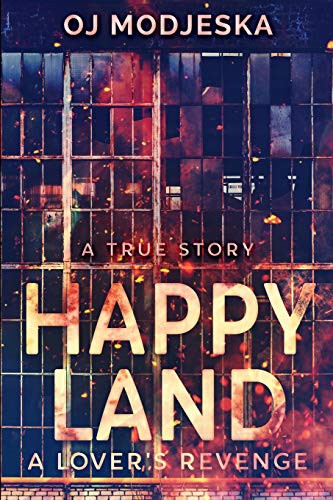 Cover for Happy Land - A Lover's Revenge