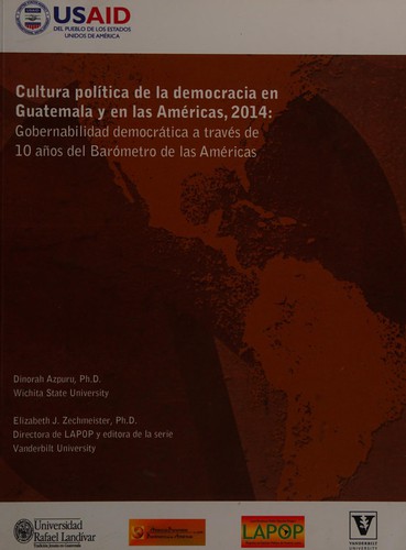 Cover for Cultura política de la democracia en Guatemala y en las Américas, 2014