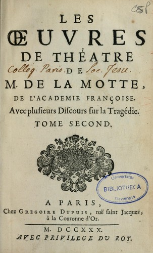 Cover for Les Oeuvres de théâtre de M. de La Motte, avec plusieurs discours sur la tragédie