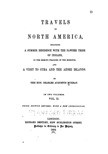 Cover for Travels in North America: Including a Summer Residence with the Pawnee Tribe of Indians, in the ...