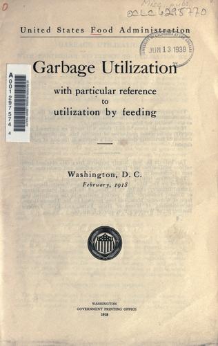 Cover for Garbage utilization with particular reference to utilization by feeding.