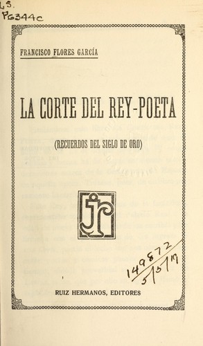 Cover for La corte del rey-poeta (recuerdos del siglo de oro)
