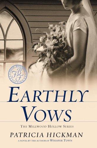Cover for Earthly Vows (Millwood Hollow Series #4)